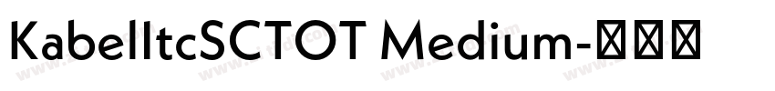 KabelItcSCTOT Medium字体转换